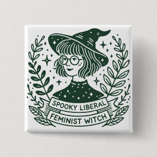 SPOOKY liberal Feminist Witch  15 Cm Square Badge
