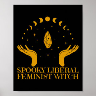 Spooky Liberal Feminist Witch Halloween Witch Vibe Poster