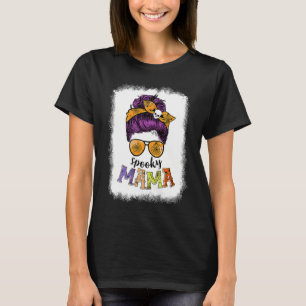 Spooky Mama Halloween Messy Bun Hair Skull Spooky T-Shirt