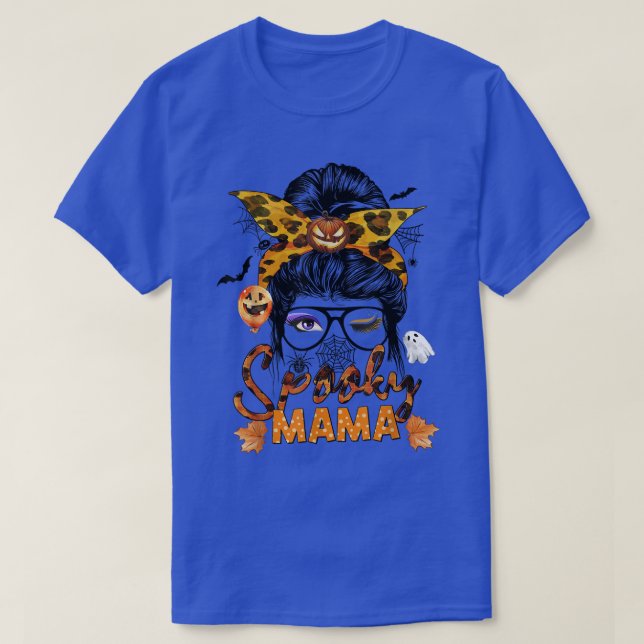Spooky Mama Messy Bun Spooky Season Halloween Funn T-Shirt (Design Front)