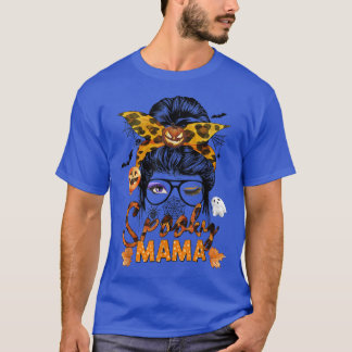Spooky Mama Messy Bun Spooky Season Halloween Funn T-Shirt
