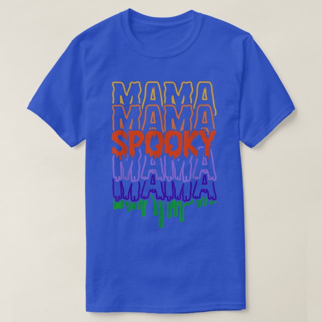 Spooky Mama Spooky Mum Happy Halloween Day Spooky  T-Shirt (Design Front)