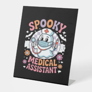 Spooky Medical Assistant Cute Halloween Essential  Pedestal Sign
