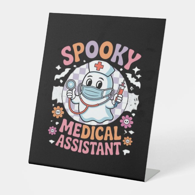 Spooky Medical Assistant Cute Halloween Essential  Pedestal Sign (Front)