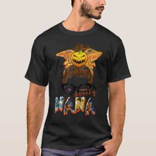 Spooky Nana Halloween Messy Hair Woman Bun For Gra T-Shirt