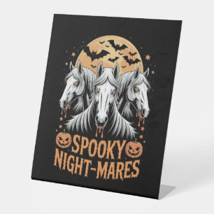 Spooky Night Mares Halloween Horse Pedestal Sign