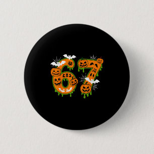 Spooky Number 67 In Halloween For Everyone 6 Cm Round Badge