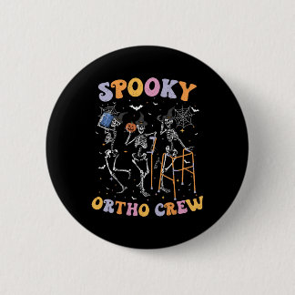 Spooky Ortho Crew Halloween Dancing Orthopaedic Sk 6 Cm Round Badge