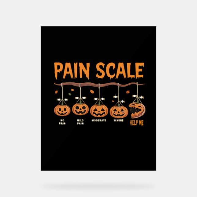 Spooky Pumpkin Pain Scale Trauma Nurse Triage Hall Acrylic Sign (Front)