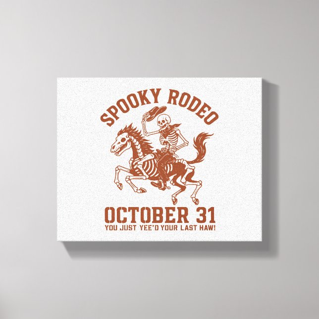 Spooky Rodeo Halloween October 31 Canvas Print (Front)