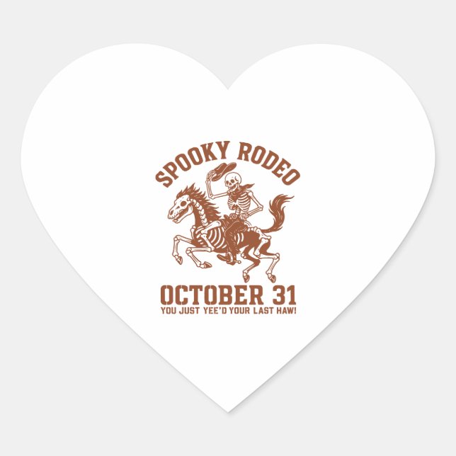 Spooky Rodeo Halloween October 31 Heart Sticker (Front)