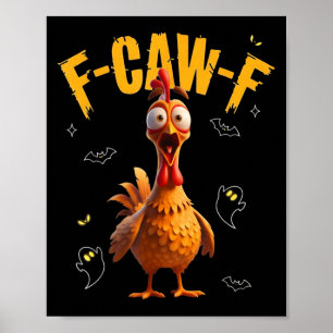 Spooky Rooster F-caw-f Ghost Poster