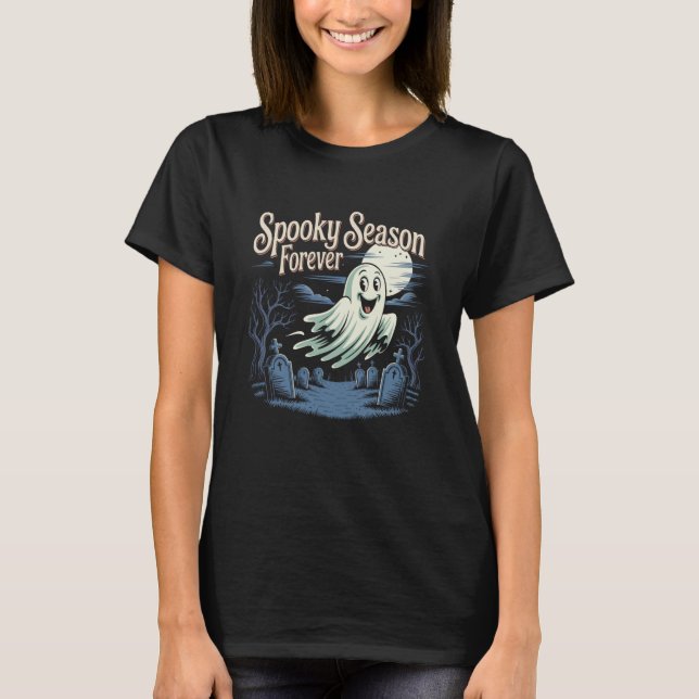 Spooky Season Forever Halloween Ghost In Graveyard T-Shirt (Front)