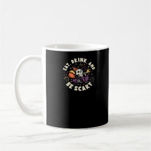Spooky Skeleton Celebrating Halloween Eat Drink An Coffee Mug