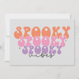 Spooky Spooky Spooky Vibes Card
