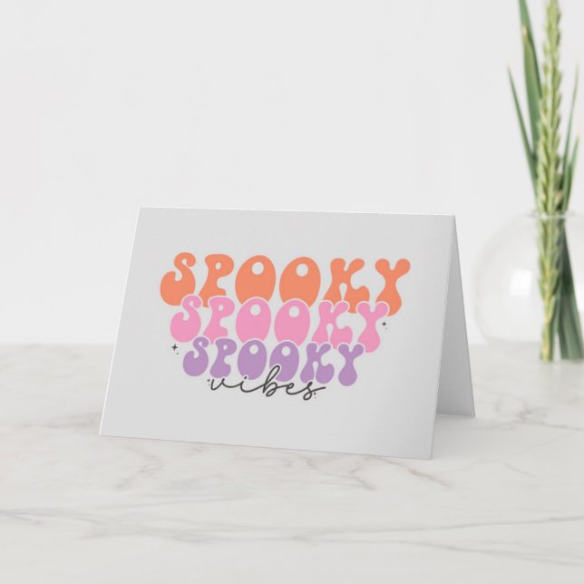 Spooky Spooky Spooky Vibes Card (Front)