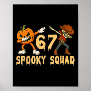 Spooky Squad Pumpkin 67 Halloween Meme 6 7 Numbers Poster