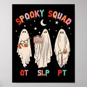 Spooky Squad Slp Ot Pt Ghost Occupational Therapy  Poster