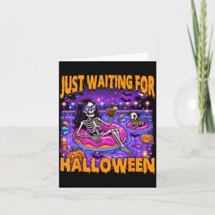 Spooky Summer Skeleton Funny Waiting For Halloween Card