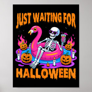 Spooky Summer Skeleton Funny Waiting for Halloween Poster