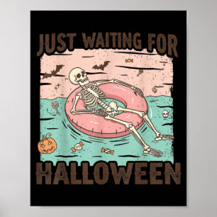 Spooky Summer Skeleton Just Waiting for Halloween Poster