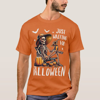 Spooky Summerween Skeleton Just Waiting For Hallow T-Shirt