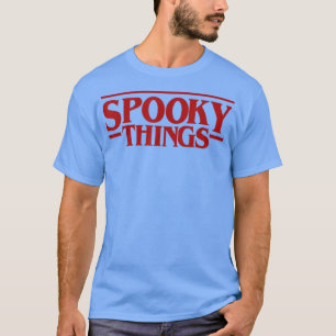 Spooky Things Funny Halloween Trend Fall Autumn Ki T-Shirt