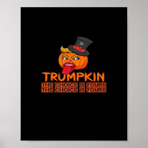 Spooky Trumpkin Halloween Top Hat & Tongue Out– Is Poster