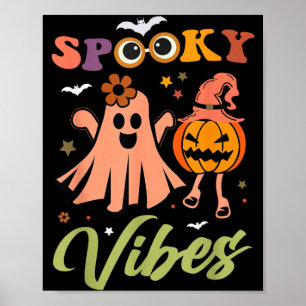Spooky Vibes Ghost And Pumpkin Halloween Funny Poster