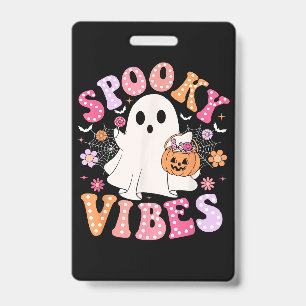 Spooky Vibes Ghost Retro Groovy Halloween ID Badge