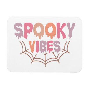 Spooky Vibes Magnet