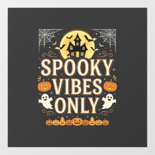 Spooky Vibes Only Halloween Ghost Castle Design_1 Window Cling