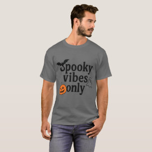 Spooky Vibes Only 🎃 Halloween Sticker Design T-Shirt