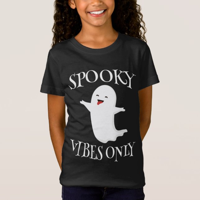 Spooky Vibes Only       T-Shirt (Front)