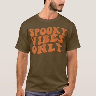Spooky Vibes Only Women's Halloween Theme Retro Gr T-Shirt