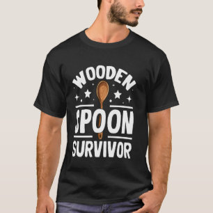 Spoon Survivor Funny Champion t Wooden T-Shirt