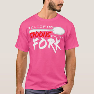Spoon Theory Doctor Or Psychologist T-Shirt