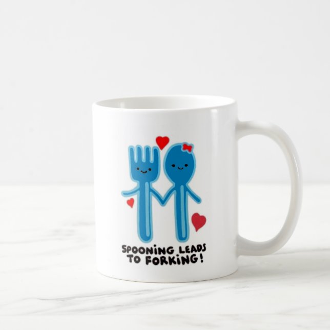 SPOONING LEADS TO FORKING COFFEE MUG (Right)