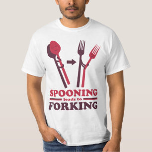 Spooning Leads to Forking Love Romance T-Shirt
