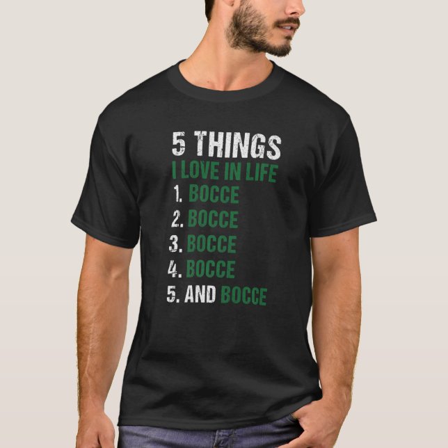 Sport 5 Things I Love In Life Bocce Premium T-Shirt (Front)