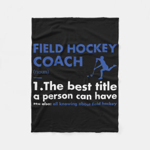 Sport Coach Definition Field Hockey Fleece Blanket