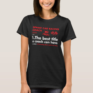Sport Coach Definition Sprint Car Racing T-Shirt