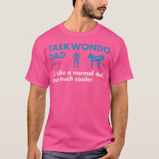 Sport Dad Definition Taekwondo T-Shirt