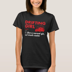 Sport Girl Definition Drifting T-Shirt