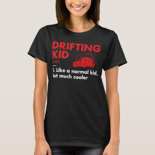 Sport Kid Definition Drifting T-Shirt