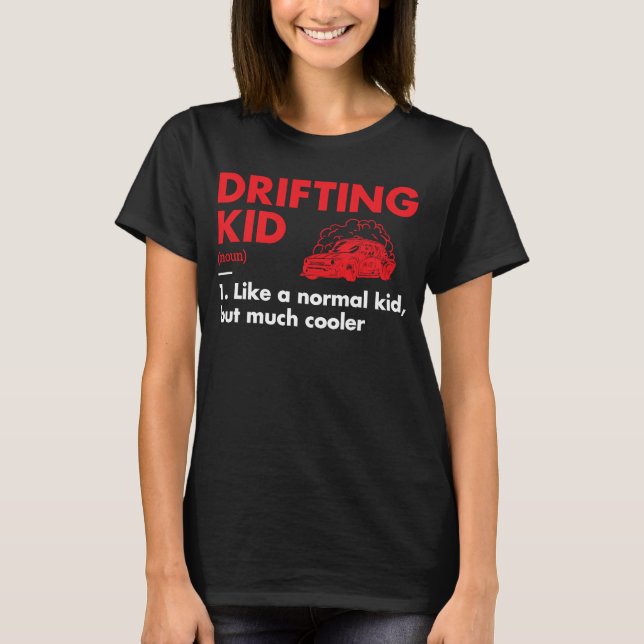 Sport Kid Definition Drifting T-Shirt (Front)