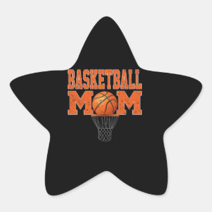 Sport Lover   Basketball Mum For Players Star Sticker