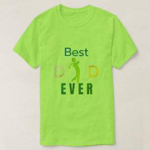  Sport Modern Golfer Best Dad Ever Fathers Day T-Shirt