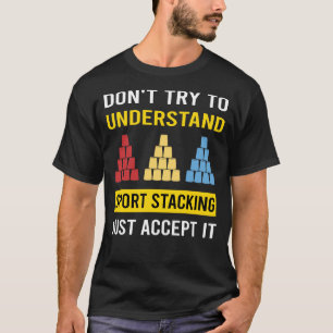 Sport Stacking Cup Stacking Speed Stacking Cups T-Shirt