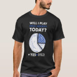 Sport Will I Play Field Hockey_2 T-Shirt<br><div class="desc">Sport Will I Play Field Hockey_2</div>